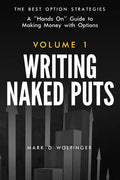 Writing Naked Puts: The Best Option Strategies. Volume 1 - Paperback