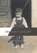 One Man's Destiny - Hardcover
