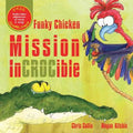 Funky Chicken Mission Incrocible - Paperback