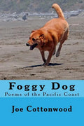 Foggy Dog: Poems of the Pacific Coast - Paperback