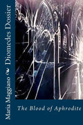 Diomedes Dossier: The Blood of Aphrodite - Paperback