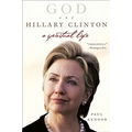God and Hillary Clinton: A Spiritual Life - Paperback
