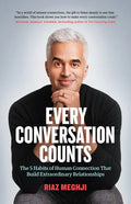 Every Conversation Counts: The 5 Habits of Human Connection That Build Extraordinary Relationships - Paperback