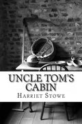 Uncle Tom's Cabin: with Illustrations - Paperback