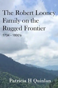 The Looney Family on the Rugged Frontier - Paperback