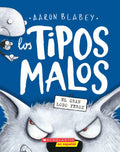 Los Tipos Malos En El Gran Lobo Feroz (the Bad Guys in the Big Bad Wolf) - Paperback