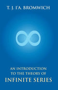 An Introduction To The Theory Of Infinite Series - Paperback