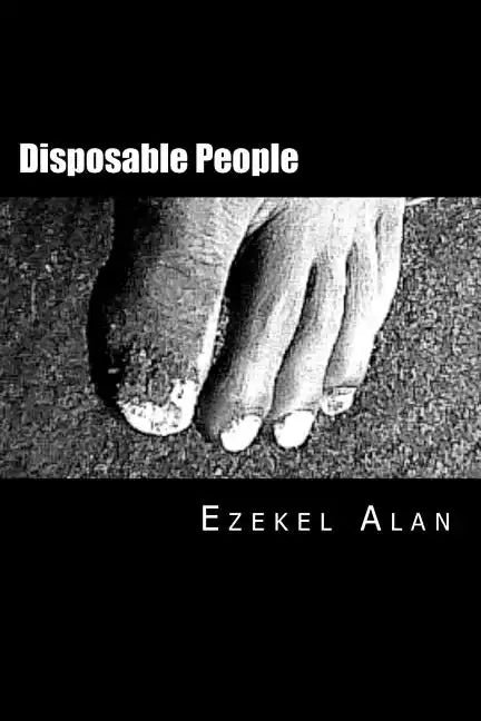 Disposable People: Inspired by true events - Paperback
