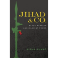 Jihad & Co.: Black Markets and Islamist Power - Paperback