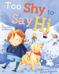 Too Shy to Say Hi - Hardcover