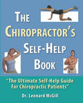 The Chiropractor's Self-Help Book: The Ultimate Self-Help Guide for Chiropractic Patients - Paperback