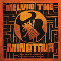 Melvin the Minotaur - Paperback