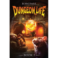 Dungeon Life: An Isekai Litrpg - Paperback