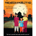 Pari needs a mobility aid - Paperback
