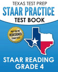 TEXAS TEST PREP STAAR Practice Test Book STAAR Reading Grade 4: Complete Preparation for the STAAR Reading Assessments - Paperback