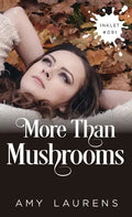 More Than Mushrooms - Paperback