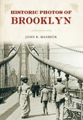 Historic Photos of Brooklyn - Hardcover