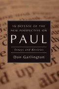 In Defense of the New Perspective on Paul - Paperback
