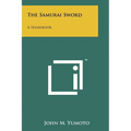 The Samurai Sword: A Handbook - Paperback
