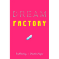 Dream Factory - Paperback