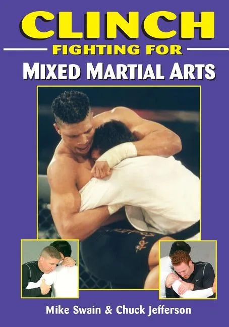 Clinch Fighting for MMA - Paperback