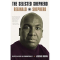 The Selected Shepherd: Poems - Hardcover