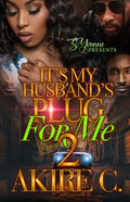 It's My Husband's Plug For Me 2 - Paperback