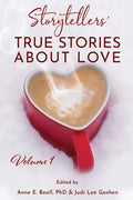 Storytellers' True Stories About Love Vol 1 - Paperback