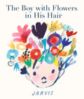 The Boy with Flowers in His Hair - Hardcover