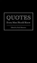Quotes Every Man Should Know - Hardcover