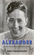 Ross Alexander: The Life and Death of a Contract Player (hardback) - Hardcover