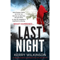 Last Night: An absolutely gripping psychological thriller with a brilliant twist - Paperback