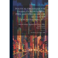 Political Organizer for Disability Rights, 1970s-1990s, and Strategist for Section 504 Demonstrations, 1977: Oral History Transcript / 2000 - Paperback