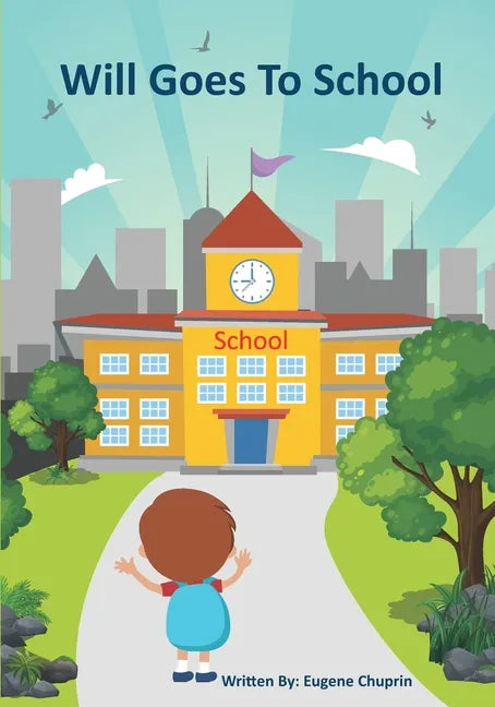 Will Goes to School - Paperback