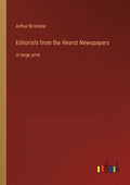Editorials from the Hearst Newspapers: in large print - Paperback