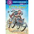 Eat My Dust! Henry Ford's First Race - Paperback
