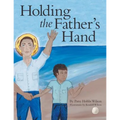 Holding the Father's Hand - Paperback