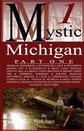 Mystic Michigan Part 1 - Paperback