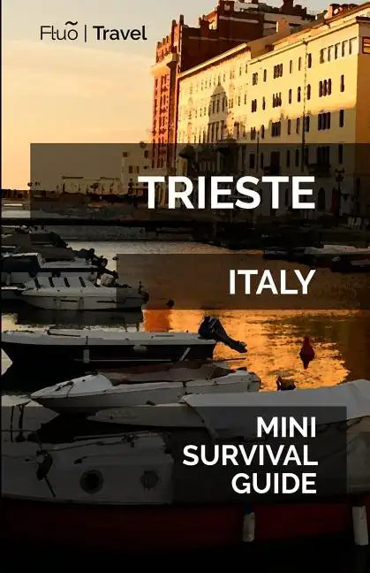 Trieste Mini Survival Guide - Paperback