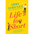 Life's Too Short - Paperback