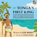 Tonga's First King and Other Folktales - Paperback