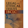 Legal and Ethical Issues for the Ibclc - Paperback