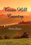 Texas Hill Country - Hardcover