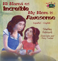 My Mom is Awesome: Spanish English Bilingual Edition - Hardcover