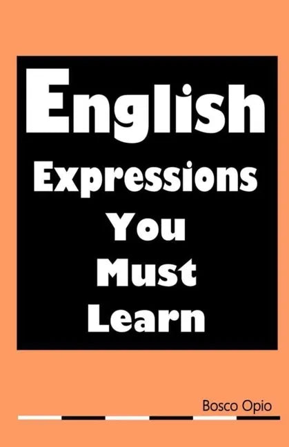 English Expressions You Must Learn - Paperback