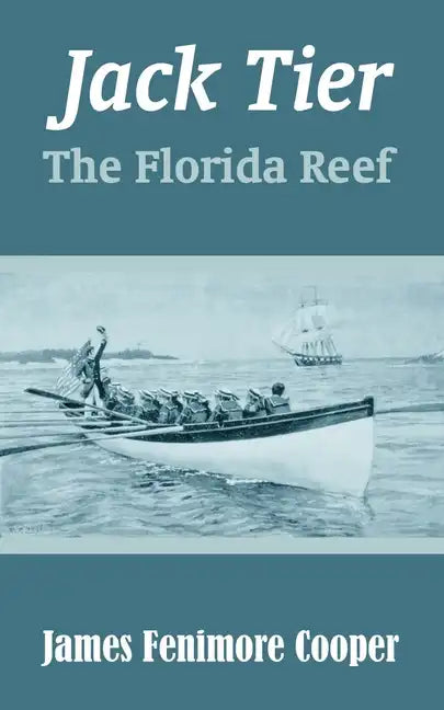 Jack Tier: The Florida Reef - Paperback