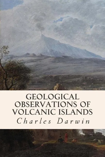 Geological Observations of Volcanic Islands - Paperback