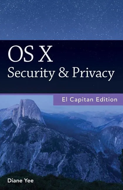 OS X Security & Privacy, El Capitan Edition - Paperback