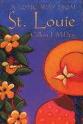 A Long Way from St. Louie - Paperback