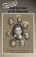 Sammy: Child Survivor of the Holocaust - Paperback
